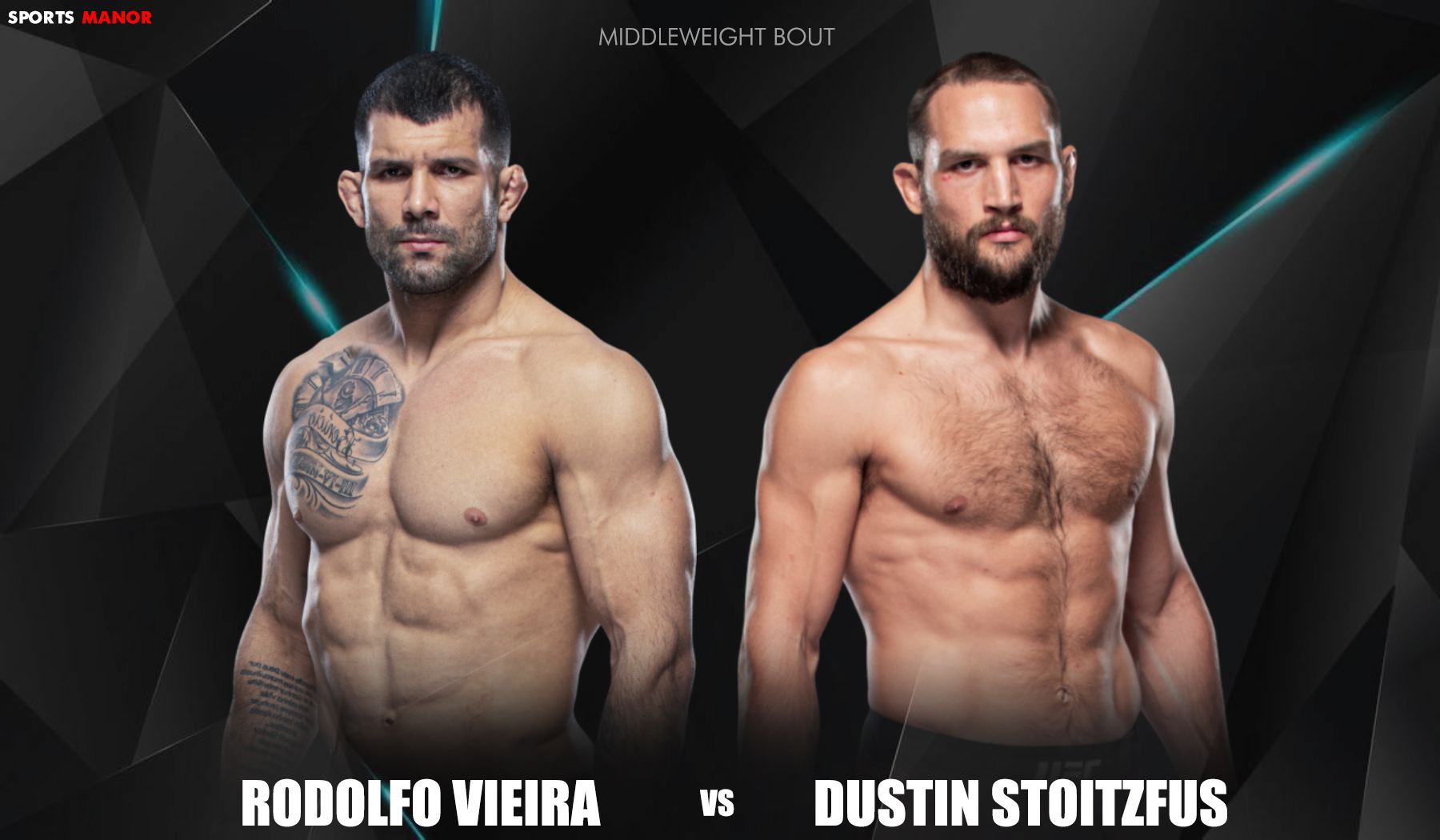 Ufc Fight Night Rodolfo Vieira Vs Dustin Stoltzfus Stats Prediction Breakdown Sportsmanor